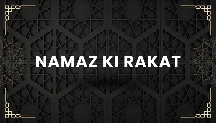 Namaz Ki Rakat